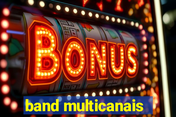 band multicanais